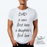 T-shirt "PAPA', il primo eroe di un figlio, il primo amore di una figl