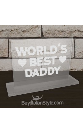 Targhetta da ufficio in plexiglass "Miglior papà del mondo"