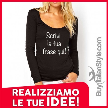 Maglia a manica lunga donna con scritte personalizzabile