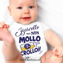 Body bimbo "Barcollo ma non mollo"