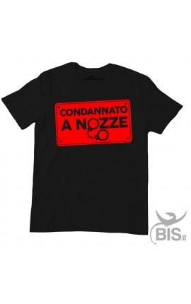 T-shirt uomo "Condannato a nozze"