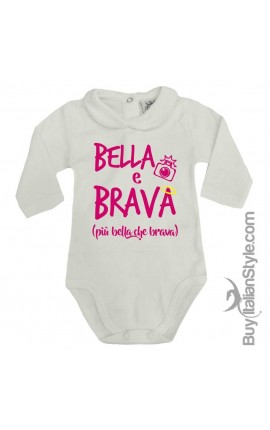 Body colletto neonata manica lunga "Bella & Brava"