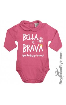 Body colletto neonata manica lunga "Bella & Brava"