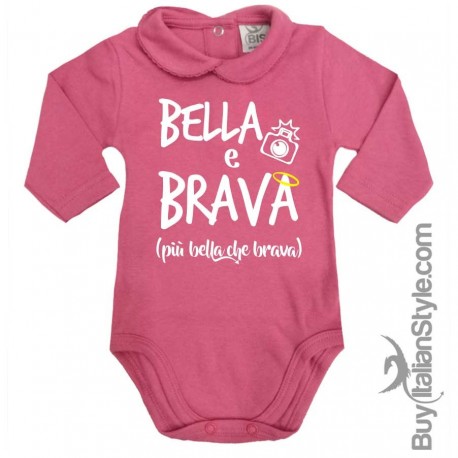 Body colletto neonata manica lunga "Bella & Brava"