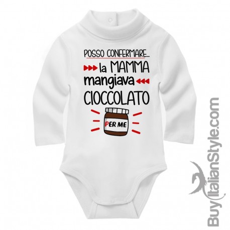 Body neonato lupetto "posso confermare, la mamma mangiava cioccolato per me!"