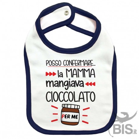 Bavaglino neonato posso confermare la mamma mangiava cioccolata per me