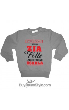 Long Sleeve T-Shirt "I Have A crazy Aunt (Uncle-Mum-Daddy)"