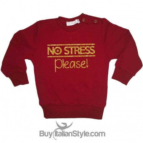 Felpa bimba/ragazza stampa GLITTER "NO STRESS PLEASE"