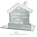 Casetta in plexiglass specchiato "I nonni hanno l'argento nei capelli e l'oro nel cuore"