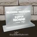 Targhetta in plexiglass "Solo le mamme migliori diventano SUPER NONNE come te"