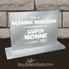 Targhetta in plexiglass "Solo le mamme migliori diventano SUPER NONNE come te"