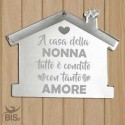 Appendino fuoriporta in plexi "a casa della NONNA tutto è condito con tanto AMORE"
