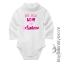 Body lupetto neonata "Ottimo lavoro mamma sono bellissima!"