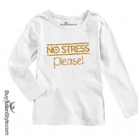 Maglia bimba con stampa glitter "NO STRESS PLEASE"