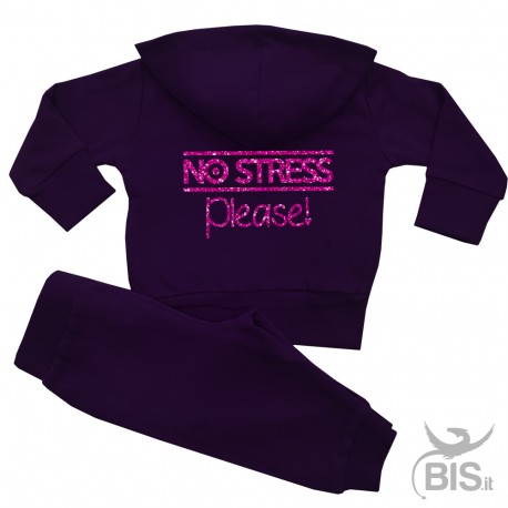 Tuta Femminuccia  con stampa glitter "NO STRESS PLEASE"