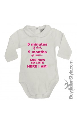 Body colletto neonata manica lunga "5 min di papà 9 mesi di mamma ed eccomi qua!"
