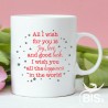 Tazza in ceramica "Voglio per te gioia amore e fortuna voglio per te la felicità"
