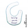 Baby Bib "of course I'm cute....look at my daddy!"