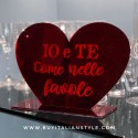 Targhetta a cuore in plexiglass "Io e te come nelle favole"