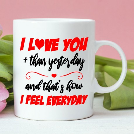 Tazza in ceramica "Ti amo come ieri perchè di più è impossibile"