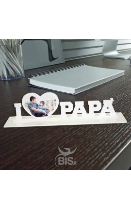 Targhetta in plexiglass "I love papà" da personalizzare