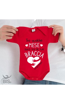 Bodysuit "Tra qualche mese sarò tra le tue braccia"