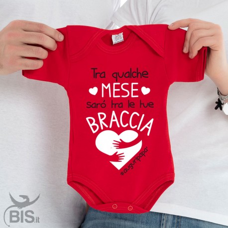 Bodysuit "Tra qualche mese sarò tra le tue braccia"