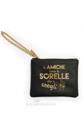 Mini pochette in vera pelle "Le amiche sono le sorelle che ti scegli"