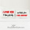 Love Couples pillowcases "Love you more..."