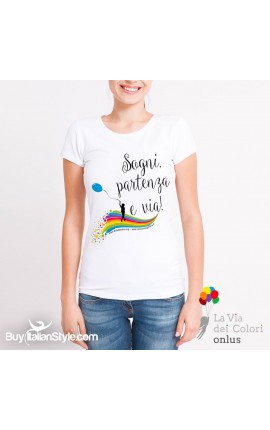T-shirt Donna "Sogni partenza e via"