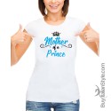 T-shirt Donna  "Madre di un Principe"