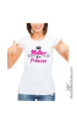 T-shirt Donna  "Madre di una Principessa"