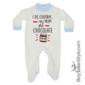 Tutina neonato estiva/invernale "Posso confermale la mamma mangiava cioccolato per me!"