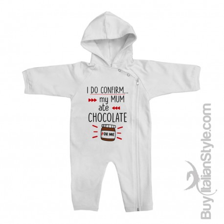 Tutina in felpa "Posso confermare la mamma mangiava cioccolato per me!"