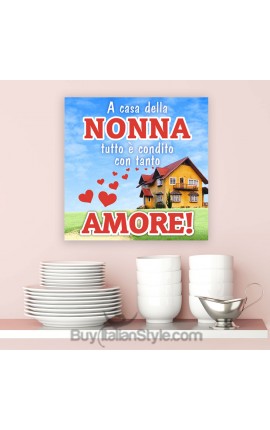 PANNELLO  "A casa della nonna tutto è condito con tanto amore"