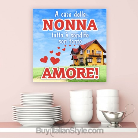 PANNELLO  "A casa della nonna tutto è condito con tanto amore"