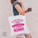 Shopper bag "Alcune persone mi chiamano per nome ma le più importanti mi chiamano Nonna"