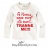 T-shirt manica lunga "A Natale sono tutti più buoni...tranne me"