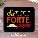 Mousepad "Sei forte papà"