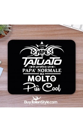 Mousepad "Papà tatuato"