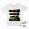 T-shirt bambino "Se mamma dice no...ci pensa la nonna"