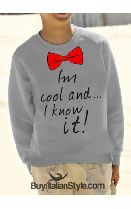 Sweatshirt "I'm cool I know it"