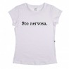 T-shirt Donna  "Sto nervosa"
