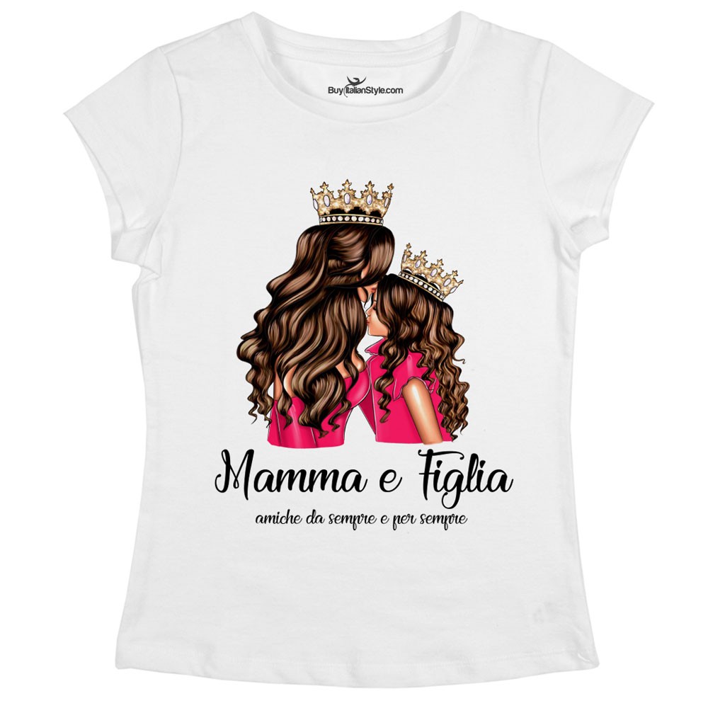 T-shirt Donna  "Mamma e figlia amiche da sempre e per sempre"