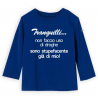 T-shirt manica lunga "Tranquilli...non faccio uso di droghe, sono già stupefacente di mio!"
