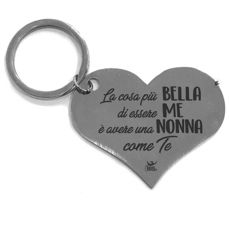 Portachiavi acciaio "La cosa più bella di me è avere una nonna come te"