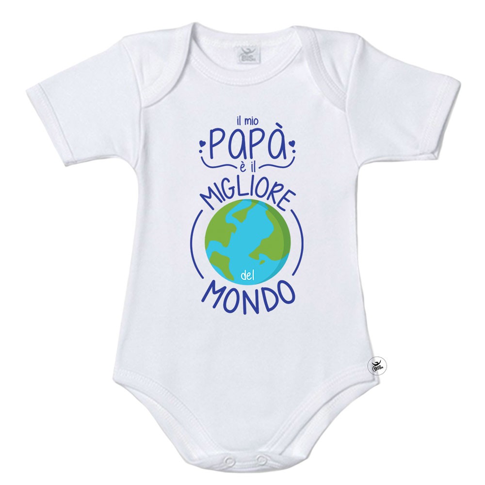 Bodysuit "Il mio papà è il migliore del mondo"