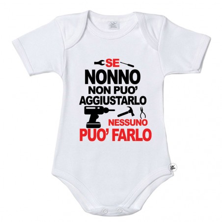 Body neonato "Se nonno non può aggiustarlo nessuno può farlo"
