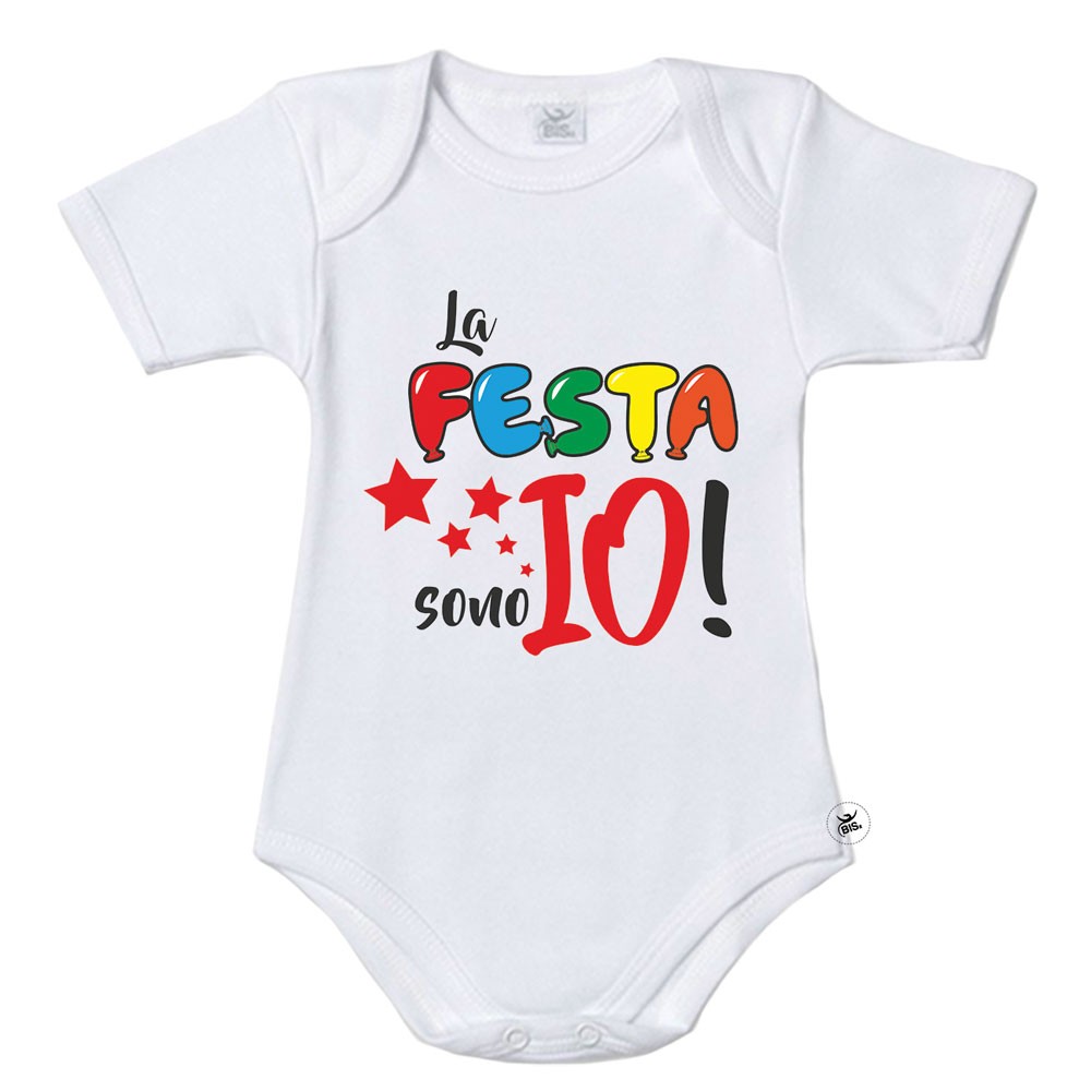 Bodysuit mezza manica   bimbo/a "la festa sono io"