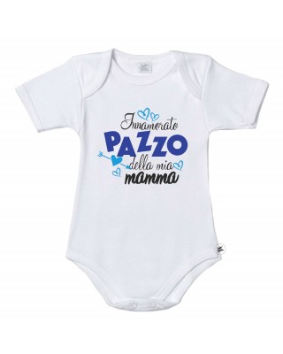 Bodysuit "Innamorato pazzo della mia mamma"